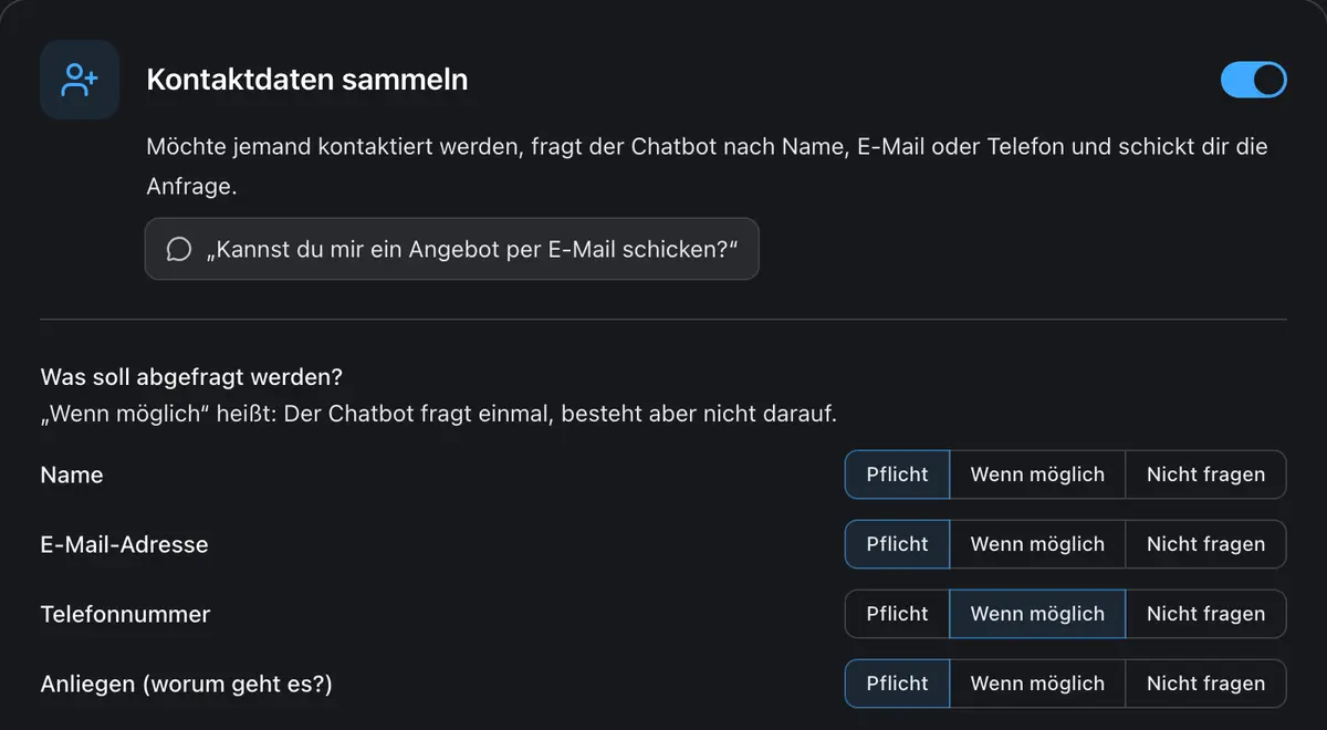 Für jede Angabe wählbar: Pflicht, Wenn möglich oder Nicht fragen