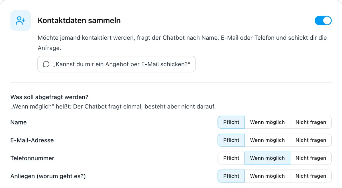 Für jede Angabe wählbar: Pflicht, Wenn möglich oder Nicht fragen
